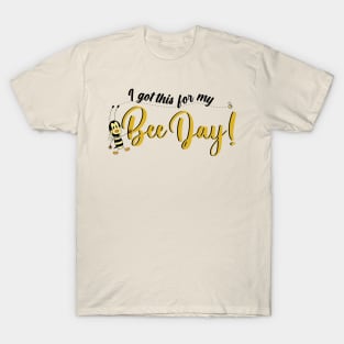 Happy Bee Day! T-Shirt